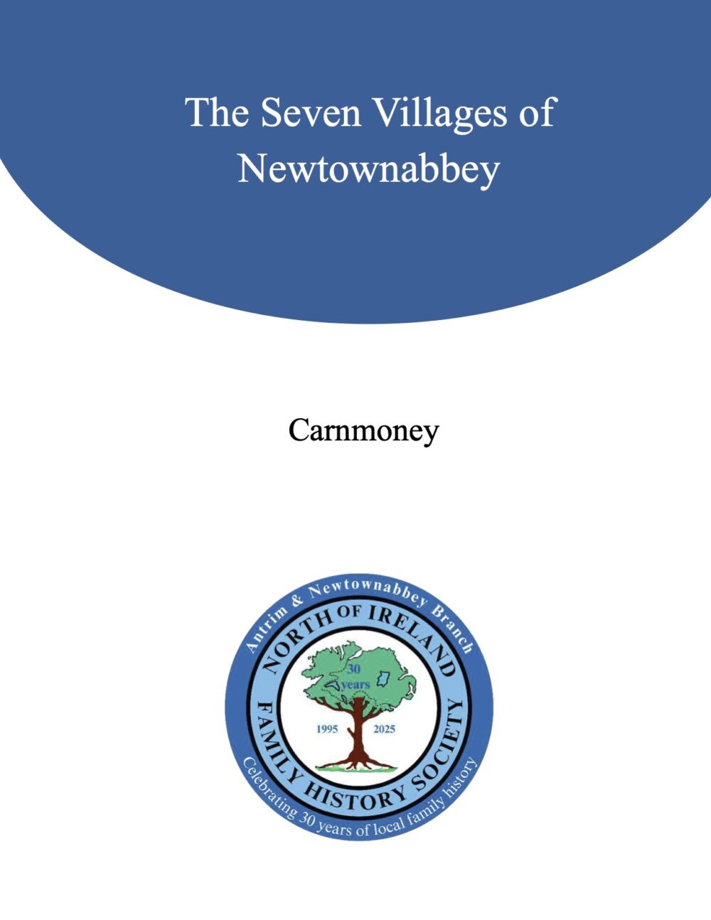 The Seven Villages of Newtownabbey - Carnmoney