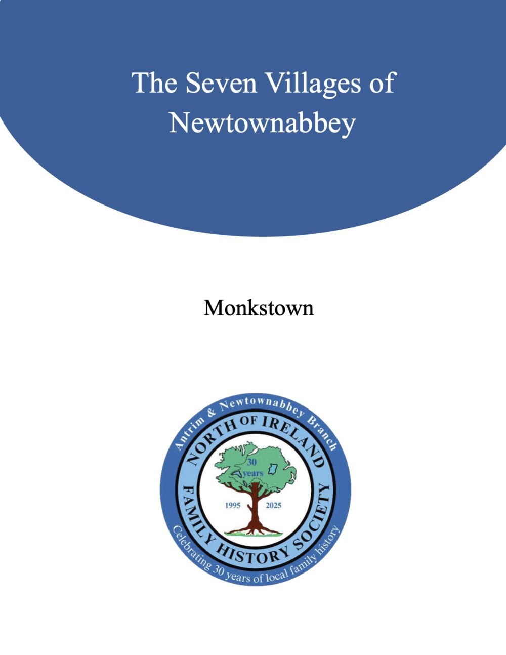 The Seven Villages of Newtownabbey - Monkstown