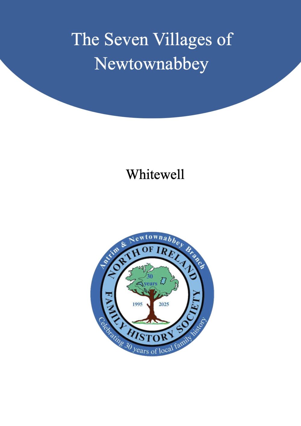 The Seven Villages of Newtownabbey - Whitewell